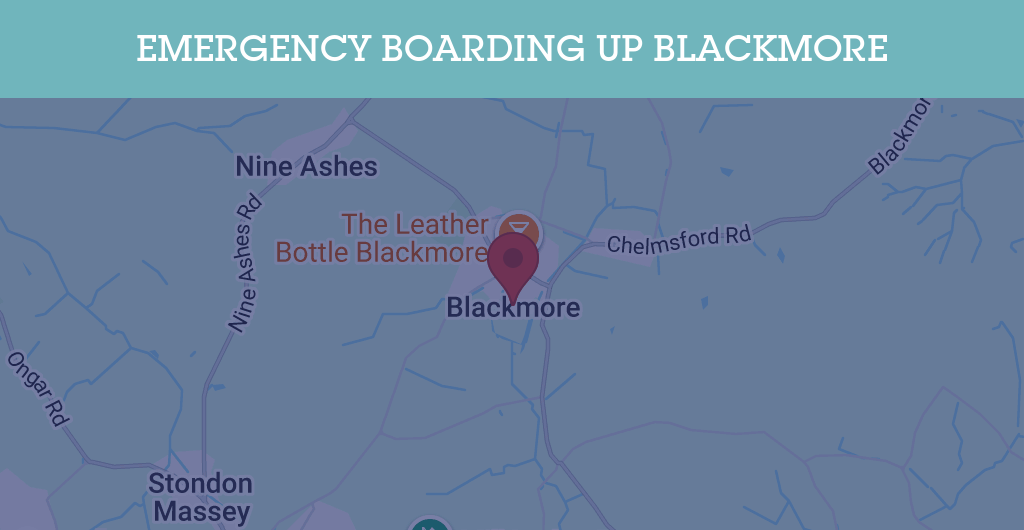 Emergency Boarding Up Services in Blackmore - CM4