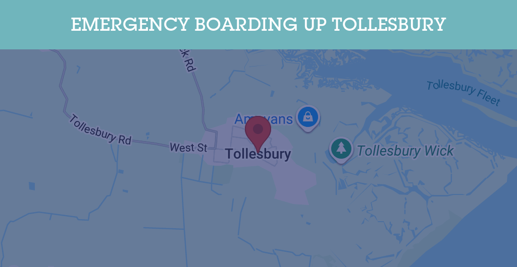 Emergency Boarding Up Services in Tollesbury - CM9