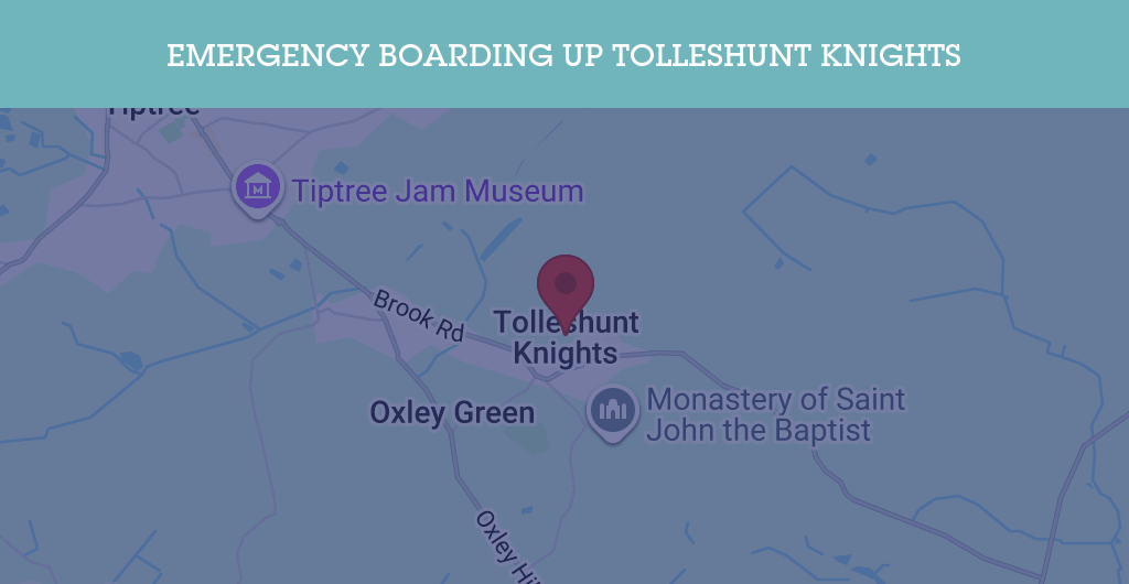 Emergency Boarding Up Services in Tolleshunt Knights - CM9
